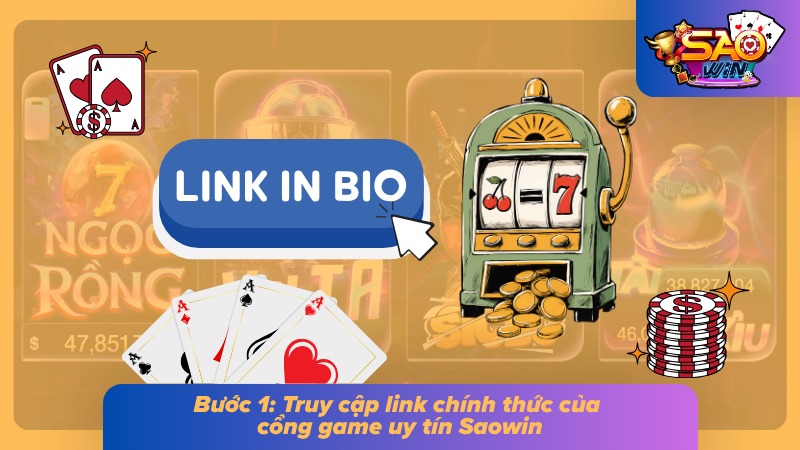 Đăng Ký Saowin - Hướng Dẫn Cách Tạo Tài Khoản Dễ Nhất 2 Truy cập link do cổng game cung cấp để tránh bị đánh cắp dữ liệu