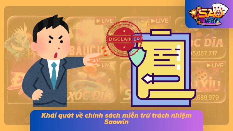 Miễn Trừ Trách Nhiệm Saowin 1 Điều khoản miễn trừ xác định rõ phạm vi trách nhiệm đôi bên