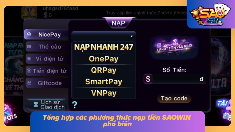 Nạp Tiền SAOWIN - Hướng Dẫn Chi Tiết Từ A - Z Và Lưu Ý 2 Tập hợp các phương án thêm tiền tại đây