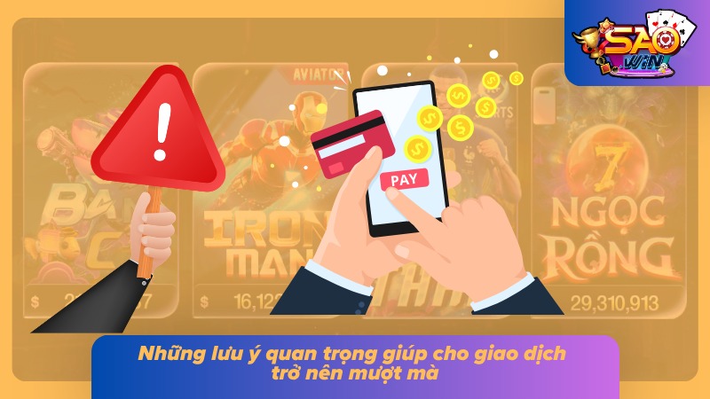 Nạp Tiền SAOWIN - Hướng Dẫn Chi Tiết Từ A - Z Và Lưu Ý 7 Các mẹo lưu ý nhỏ giúp trơn tru mượt mà