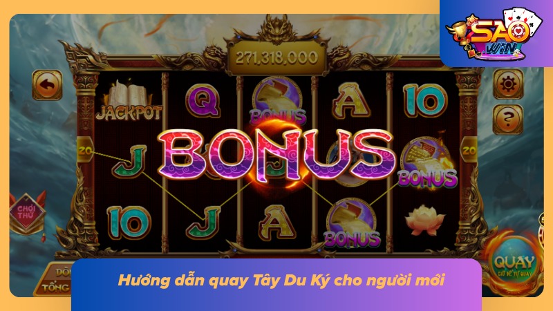 Nổ Hũ Tây Du Ký | Review Bảng Thưởng, Gameplay Và Mẹo Săn Hũ 5 Giao diện gameplay hiển thị các khu vực cần thao tác trước khi quay